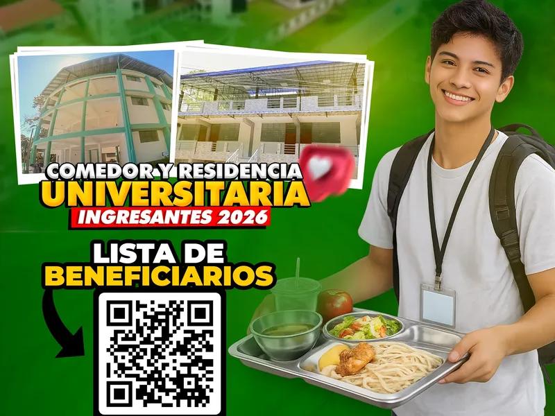 Publicación de la Segunda Lista de Beneficiarios: Residencia y Comedor Universitario 2026-I