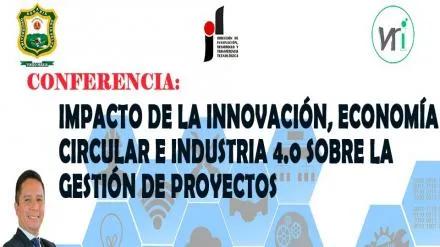 Impacto de la Innovación, Economía Circular e Industria 4.0 sobre la Gestión de Proyectos